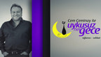 Uykusuz Her Gece - 17/06/2013
