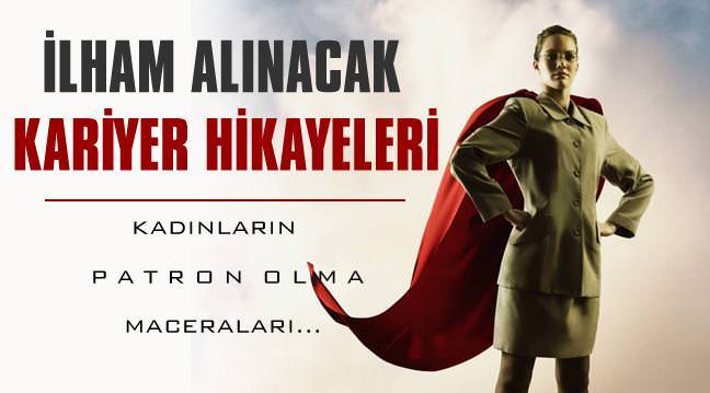 �lham al�nacak kad�n patronlar