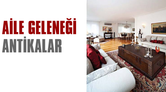 Aile gelene�i antikalar