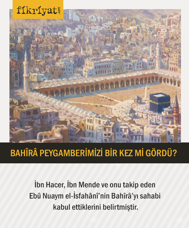 Rahip Bahira hikayesi Hz Muhammedin peygamber olduğunu anlayan rahip