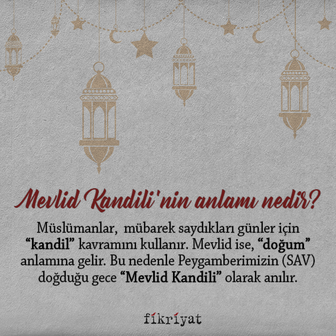 Mevlid Kandili Nedir Mevlid Kandilinin Anlam Ve Nemi Galeri