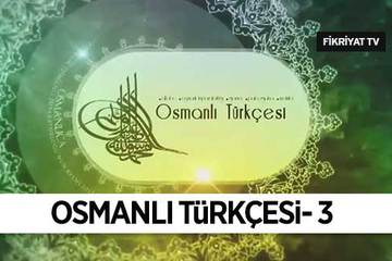 Osmanlı Türkçesi-3