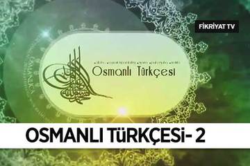 Osmanlı Türkçesi-2