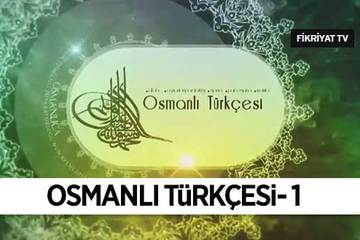 Osmanlı Türkçesi-1