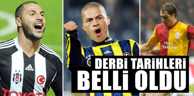 Derbi tarihleri belli oldu!