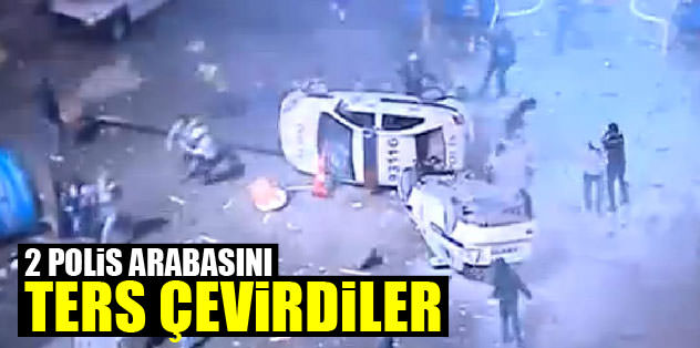 2 polis arabasını ters çevirdiler!