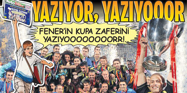 Yaz�yor, yaz�yooor Fener'in kupa zaferini yaz�yor!