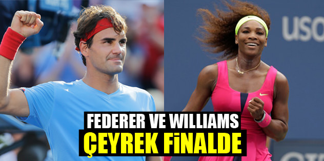 Federer ve Williams çeyrek finalde
