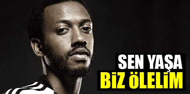 Sen yaşa biz ölelim
