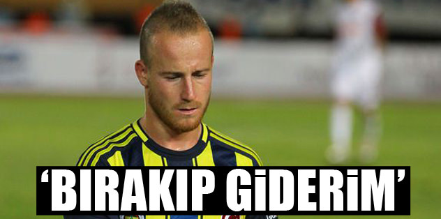 Bırakıp giderim