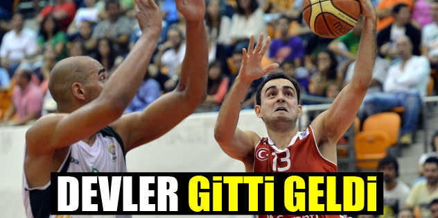 Devler gitti geldi