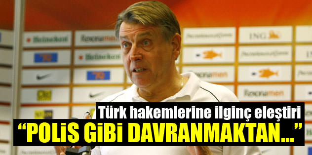 Türk hakemlerine ilginç eleştiri!
