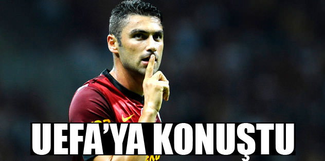 UEFA'ya konuştu