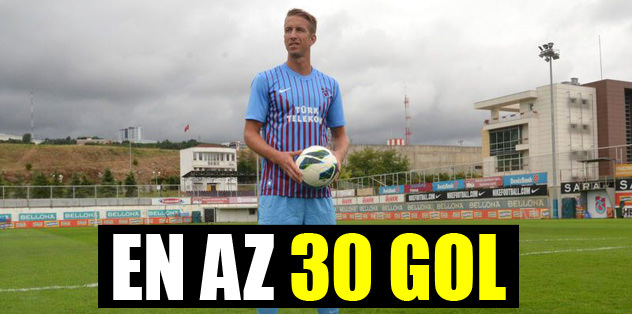 Hedefim en az 30 gol
