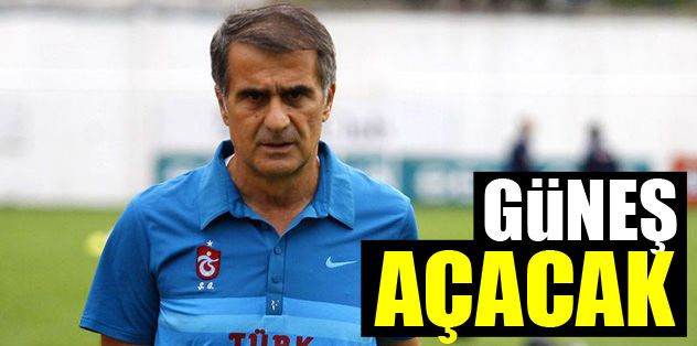 Güneş açacak!