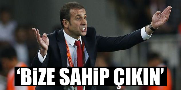 Bize sahip çıkın