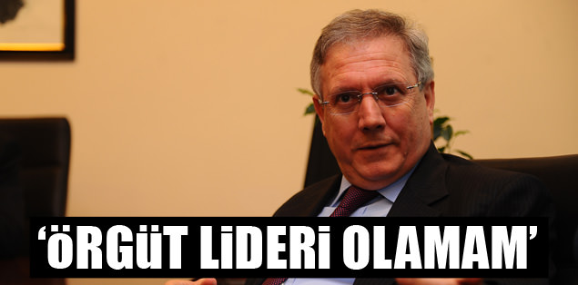 Örgüt lideri olamam