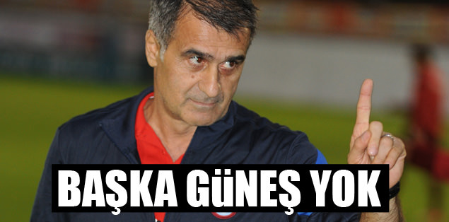 Başka Güneş yok!