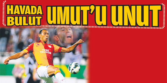 Havada bulut Umut'u unut