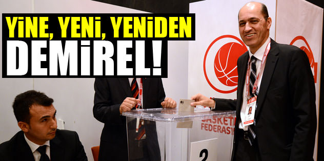 Demirel yeniden başkan seçildi!