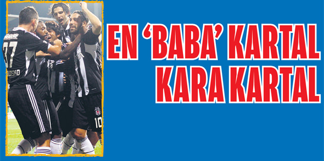 En 'baba' Kartal Kara Kartal