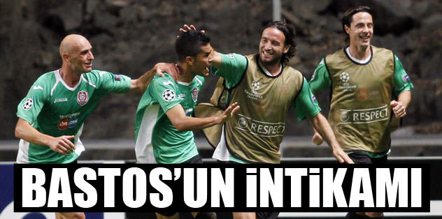 Bastos'un intikamı
