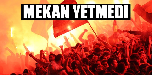 Mekan yetmedi