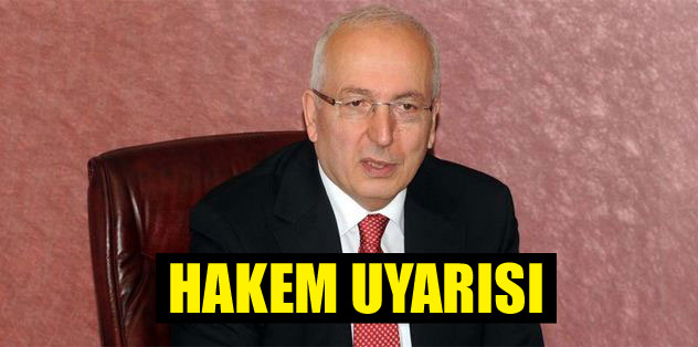 Yener'den hakem uyarısı