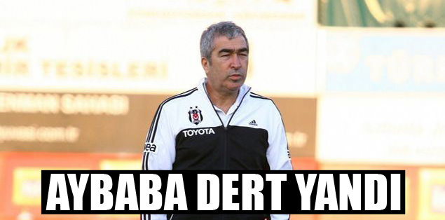Aybaba dert yandı