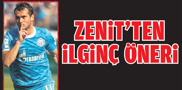 Zenit'ten ilginç öneri