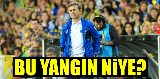 Bu yangın niye?