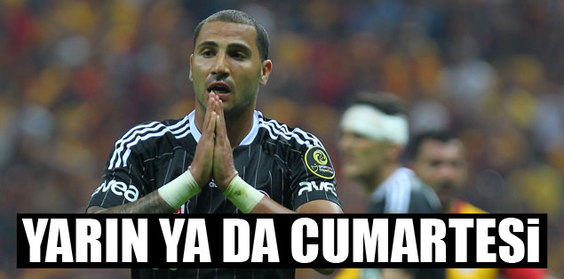 Yarın ya da cumartesi