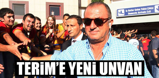 Terim'e yeni unvan