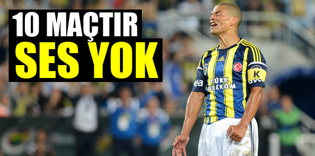 Alex, ligde tam 10 maçtır suskun