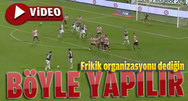 Frikik organizasyonundan harika gol