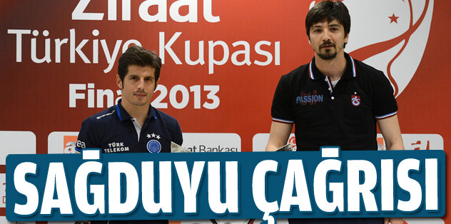 Emre ve Tolga'dan sa�duyu ça�r�s�