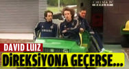 David Luiz direksiyona geçerse...
