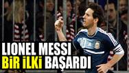 Messi bir ilki ba�ard�!