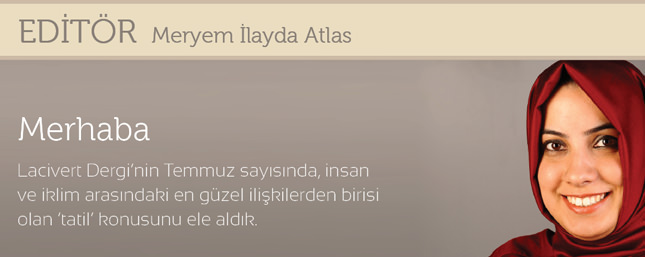 Temmuz editör yazısı