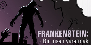 Frankenstein: Bir insan yaratmak