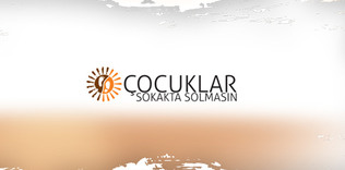 Çocuklar sokakta solmasın