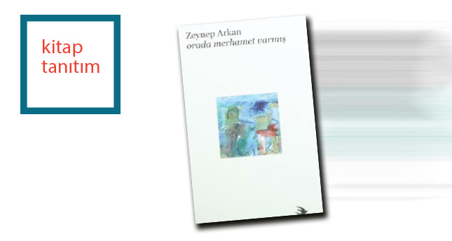 Orada Merhamet Varmış