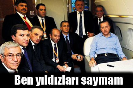Basbakan ; Ben yıldızları saymam
