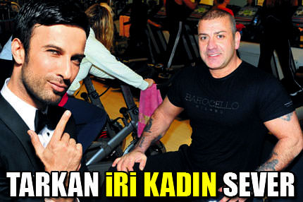 Tarkan, iri kad�n sever