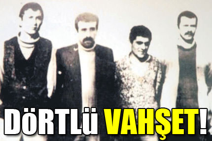 Dörtlü vah�et!