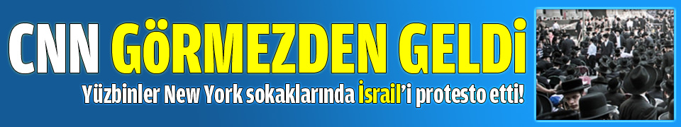 New York'ta yüzbinler ayakland� CNN görmezden geldi!