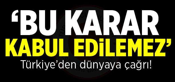 Türkiye'den dünyaya çağrı