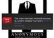 Youtube, Anonymous�un sesini k�sma karar� ald�