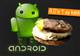 Android 4.0 Ice Cream Sandwich �n�m�zdeki ay geliyor
