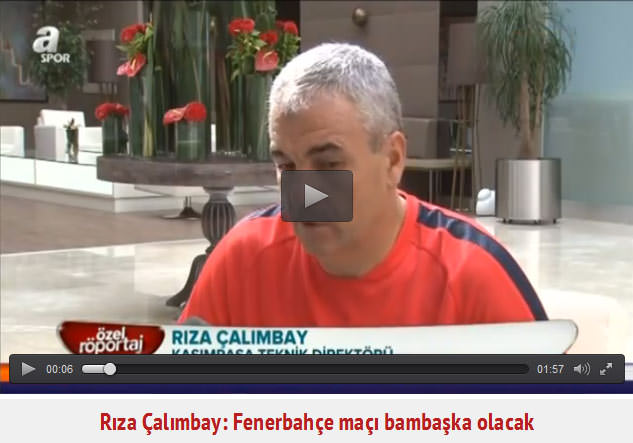Rıza Çalımbay: Fenerbahçe maçı bambaşka olacak - 2